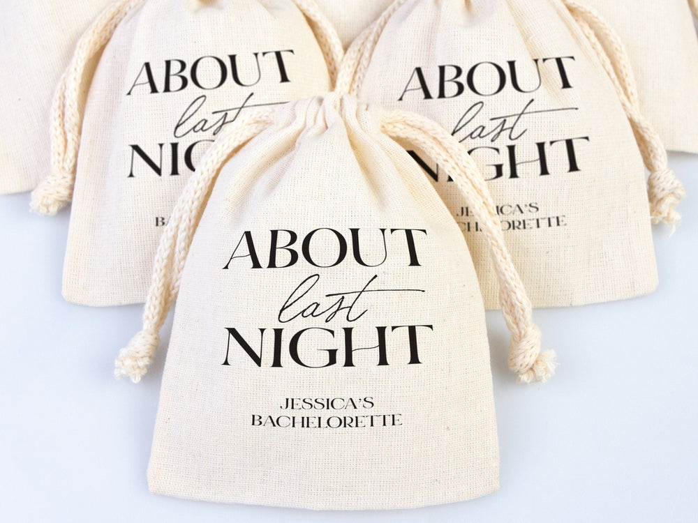 About Last Night Hangover Kit Custom Bags - Cotton Fabric - Bachelorette Party Favors & Birthday Gifts - Hangover Kit for Weddings - Pamusan.com
