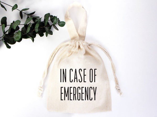 In Case Of Emergency, hangover kit Bag 6"W x 8"H (15.5 cm x 20 cm) survival kit Bag, Birthday Bag, Cotton - Eco - Friendly - Reusable Bags - Pamusan.com