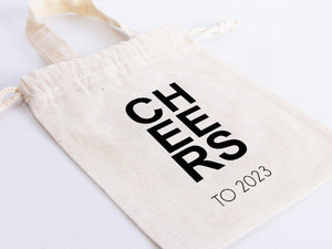 Personalized Cheers to 2023 Bags, 6"W x 8"H (15.5 cm x 20 cm) Custom Family or Company Bags, Bachelorette Party, Personalized Cotton Bags, Happy Holiday Gift Bag - Pamusan.com